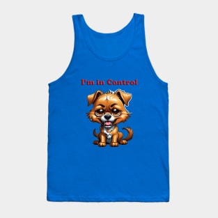 I'm In Control - Chihuahua Tank Top